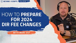 How to Prepare for 2024 DIR Fee Changes [upl. by Alaj]