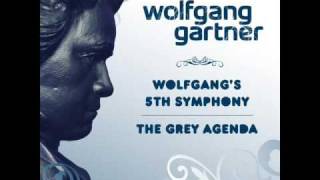 Wolfgang gartner  Wolfgangs 5th symphony HQ [upl. by Cott569]