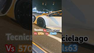 Tecnica VS Murcielago VS 570s VS Cls63 lamborghini mercedes mclaren woodward [upl. by Jasen108]