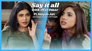 Say It All With Iffat Omar ft Nayab Jan  Episode 7 [upl. by Siramad503]