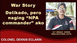 War Story Delikado pero naging quotNPA commanderquot ako [upl. by Bywoods446]