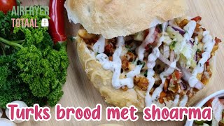 Airfryer gevuld Turks brood shoarma speciaal [upl. by Elocaj265]