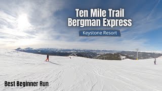 Best Beginner Ski Trail at Keystone Resort  Ten Mile  Bergman Express [upl. by Junji]