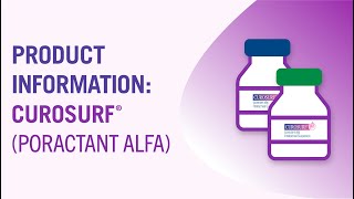 Product Information CUROSURF® poractant alfa [upl. by Imot]