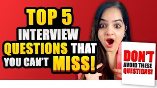 Top 5 Interview Questions With Sample Answers  Both For Freshers amp Experienced Holders [upl. by Onaled]