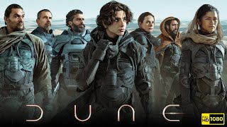 Dune Full Movie 1080p HD Facts  Timothée Chalamet Rebecca Ferguson Oscar Isaac  Dune Part 1 [upl. by Oirasec]