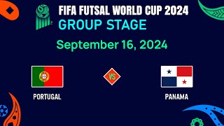 LIVESCORE  Portugal vs Panama  FIFA Futsal World Cup 2024 [upl. by Baelbeer315]