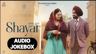 Satinder Sartaj Shayar Movie Song Audio Jukebox Satinder Sartaj Shayar Satinder Sartaj All Song [upl. by Elna]