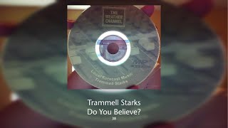 38  The Weather Channel  El canal del tiempo  Musica Trammell Starks  Do You Believe [upl. by Annahsal975]