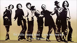 The Stills Young Band  Long May You Run Versão Reduzida [upl. by Atthia]