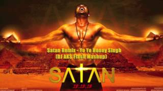 Weed Pila De  Satan Remix  Yo Yo Honey Singh DJ AKS Flash Mashup [upl. by Anitnoc473]