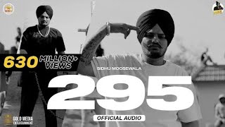 295 Official Audio Sidhu Moose Wala  SHASHI10M [upl. by Madai]