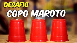 DESAFIO do copo maroto [upl. by Vrablik]