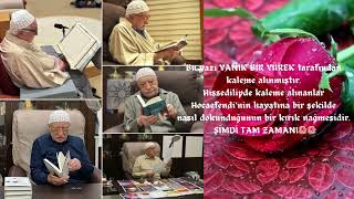 NEYİN quotŞİMDİ TAM ZAMANIquot islam sevgi fethullahgülen dua keşfet [upl. by Ahsirk]