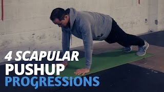 4 Scapular Pushup Progressions [upl. by Londoner]