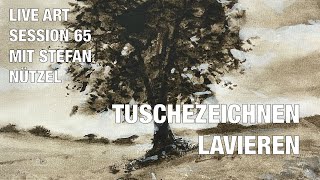 LIVE ART SESSION 65  TUSCHEZEICHNEN  LAVIEREN [upl. by Rialc]