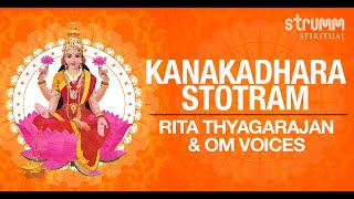 Kanakadhara Stotram I Rita Thyagarajan amp Om Voices I Adi Shankaracharya [upl. by Enelehs]