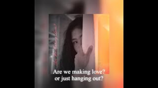 Are We Making Love Lyrics [upl. by Jacklin]