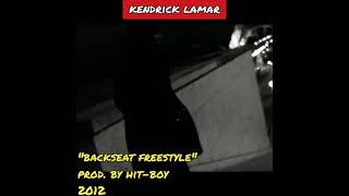 ᔑample Video Backseat Freestyle by Kendrick Lamar 2012 [upl. by Aisila]