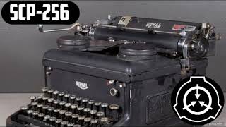 SCP256 Trapped in the Typewriter [upl. by Eak]