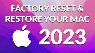 Factory Reset amp Restore Your Mac  2023  iMac Macbook Pro Macbook Macbook Air [upl. by Bodkin]