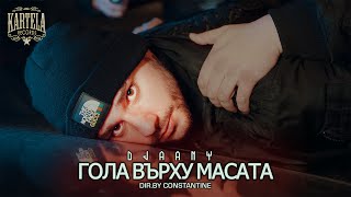 DJAANY  ГОЛА ВЪРХУ МАСАТА Official Music Video [upl. by Akinehs]