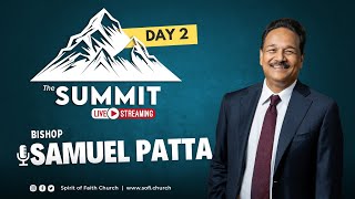 Samuel Patta  The Summit Day 2  Spirit of Faith Church [upl. by Billen]