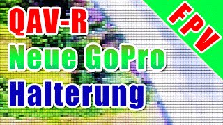 QAV R Testflug mit neuer GoPro Halterung [upl. by Eytak]