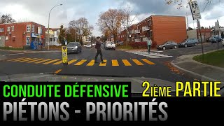 Conduite défensive piétons – 2ème partie Les priorités [upl. by Amity]