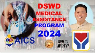 DSWD MEDICAL ASSISTANCE PROGRAM 2024  HOW TO APPLY REQUIREMENTS QUALIFICATIONS amp BENEFITS [upl. by Ahsilif767]