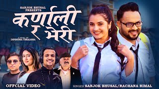 Karnali Ra BheriNew Nepali Song 2024 Sanjok Bhusal  Rachana Rimal Ft Smarika DhakalBikash Feroz [upl. by Columbyne]