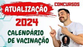 ATUALIZAÇÃO 2024  CALENDÁRIO DE IMUNIZAÇÃO  Só Bizu de Concursos [upl. by Nnylg728]