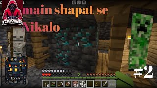 Minecraft Survival Series Part 2 in Myin Shapat explore in Minecraft Pocket edition😅 in Hindi [upl. by Tade]