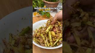 Nepali style Aloo Matar Aachar  Spicy and tangy  Simple amp easy recipe shorts food [upl. by Aivartal31]