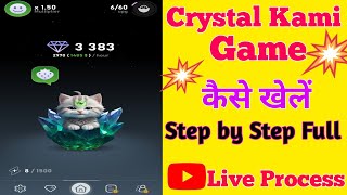 Crystal Kami Game कैसे खेलें Step by Step Full ProcessThe Ultimate Crystal Kami amp Whats Coming Next [upl. by Akeemaj]