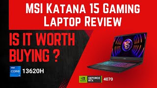 MSI Katana 15 Gaming Laptop Review  Intel Core i713620H NVIDIA Geforce RTX 4070 B13VGK2000US [upl. by Ahsir784]