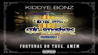 Kiddye Bonz Feat Mark Delman amp Hernani Almeida  Little Bwoi Epic Smashers Remix [upl. by Fulcher685]