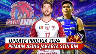 Update Proliga 2024❗Pemain Asing Jakarta STIN Bin Bakal Duet Dengan Rivan Nurmulki🔴 [upl. by Pearline]