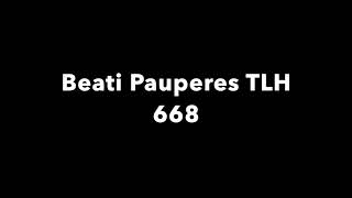 Beati Pauperes TLH 668 [upl. by Temme969]