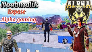 Noobmalik expose alpha gaming fake snapper king PUBG MOBILE noobmalik [upl. by Aivun]