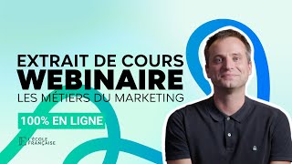 Extrait de cours  Webinaire  Les métiers du Marketing [upl. by Buckley270]