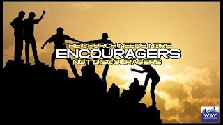 The Church Needs More Encouragers Not Discouragers  Pastor Richard Velaquez [upl. by Donoghue]