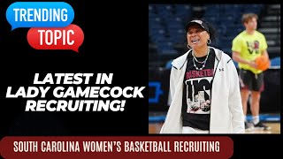 Newest Updates On South Carolina Womens Basketball Recruits [upl. by Alimat836]