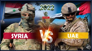 Syria vs United Arab Emirates UAE Military Power Comparison 2022 [upl. by Ydurt]