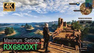 The Witcher 3 Wild Hunt  RX 6800 XT 16GB  Maximum Settings 4K [upl. by Ramunni]