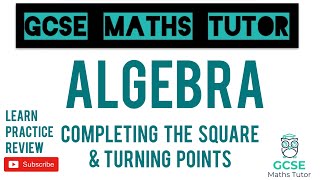 Completing the Square amp Turning Points Higher Only  GCSE Maths Tutor [upl. by Sinnel]