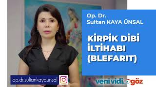 Blefarit Kirpik Dibi İltihabı nedir [upl. by Dorelle]