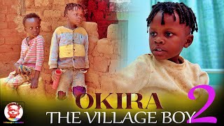 TT Comedian Movies OKIRA THE VILLAGE BOY 2 [upl. by Tommie]