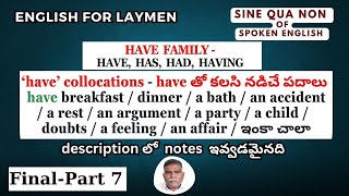 Episode 79 Have has had having  Have family  final part 7 Spoken English  Telugu [upl. by Orhtej122]