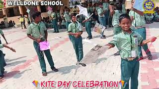 Today kite day celebration in our welldone school2024 [upl. by Cnahc492]